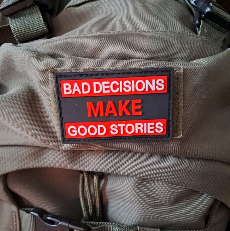 Bad Decisions make Good Stories Rubber Patch (8 x 5 cm) - OnFire Shop